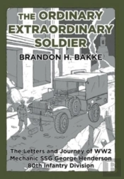 The Ordinary Extraordinary Soldier:  The