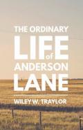 The Ordinary Life Of Anderson Lane