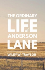 The Ordinary Life Of Anderson Lane