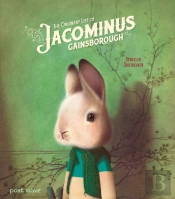 The Ordinary Life Of Jacominus Gainsborough