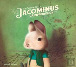 The Ordinary Life Of Jacominus Gainsborough