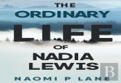 The Ordinary Life Of Nadia Lewis