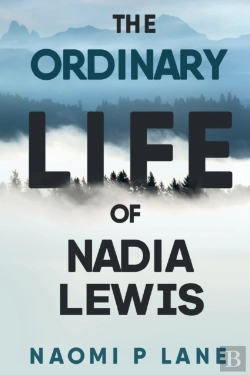 Bertrand.pt - The Ordinary Life Of Nadia Lewis