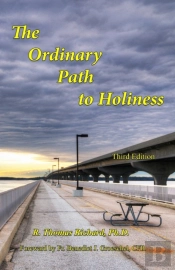 The Ordinary Path To Holiness