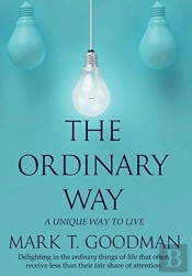 The Ordinary Way: A Unique Way To Live