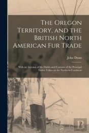 The Oregon Territory, And The British No