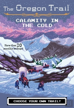 Bertrand.pt - The Oregon Trail: Calamity In The Cold