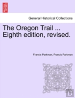 Bertrand.pt - The Oregon Trail ... Eighth Edition, Rev