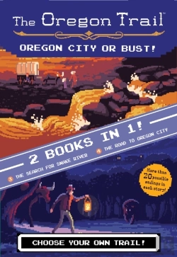 Bertrand.pt - The Oregon Trail: Oregon City Or Bust! (Two Books In One)