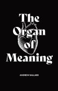 The Organ Of Meaning