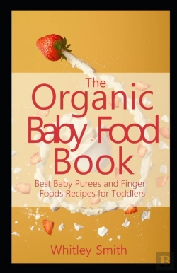Bertrand.pt - The Organic Baby Food Book