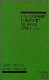 The Organic Chemistry Of Drug Synthesis, Volume 3