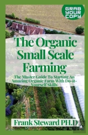 The Organic Small Scale Farming