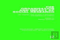 The Organisation And Impact Of Social Research