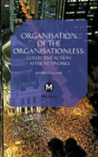 The Organisation Of The Organisationless