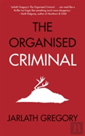 The Organised Criminal