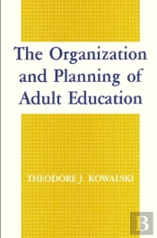 The Organization And Planning Of Adult Education