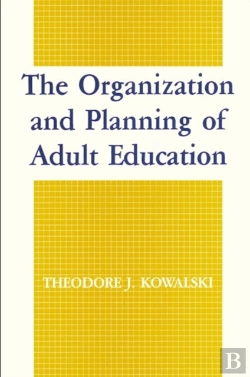 Bertrand.pt - The Organization And Planning Of Adult Education