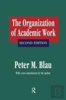 The Organization Of Academic Work