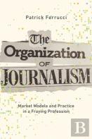The Organization Of Journalism
