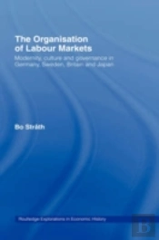 The Organization Of Labour Markets