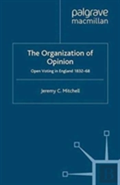 The Organization Of Opinion
