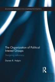 The Organization Of Political Interest Groups