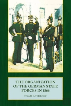 Bertrand.pt - The Organization Of The German State Forces In 1866