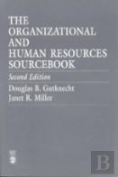 The Organizational And Human Resources Sourcebook