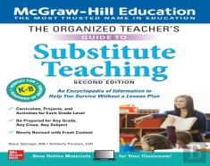 The Organized Teacher'S Guide To Substitute Teaching, Grades K-8, Second Edition