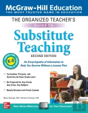 The Organized Teacher'S Guide To Substitute Teaching, Grades K-8, Second Edition