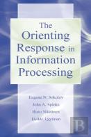 The Orienting Response In Information Processing