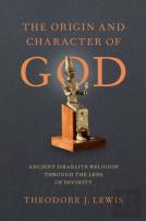 The Origin And Character Of God