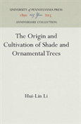 The Origin And Cultivation Of Shade And Ornamental Trees