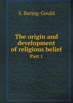 Bertrand.pt - The Origin And Development Of Religious Belief Part 1