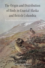The Origin And Distribution Of Birds In Coastal Alaska And British Columbia