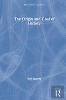 The Origin And Goal Of History