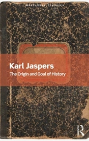 The Origin And Goal Of History