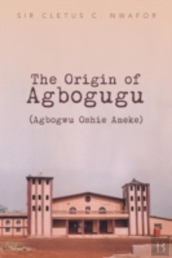 Bertrand.pt - The Origin Of Agbogugu (Agbogwu Oshie Aneke)