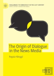 The Origin Of Dialogue In The News Media