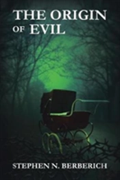 The Origin Of Evil