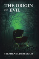 The Origin Of Evil