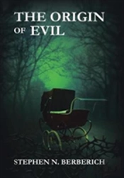 The Origin Of Evil