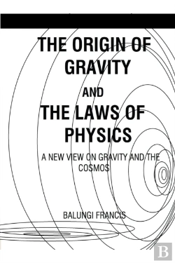 Bertrand.pt - The Origin Of Gravity And The Laws Of Ph
