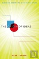 The Origin Of Ideas