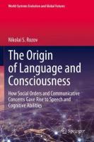 The Origin Of Language And Consciousness