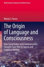 The Origin Of Language And Consciousness