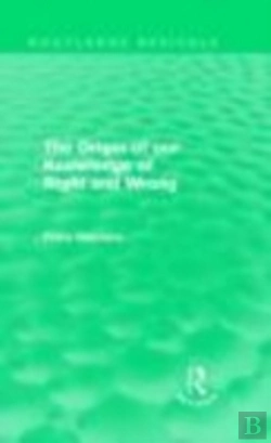 Bertrand.pt - The Origin Of Our Knowledge Of Right And Wrong (Routledge Revivals)