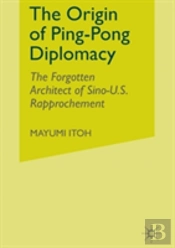 The Origin Of Ping-Pong Diplomacy
