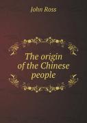The Origin Of The Chinese People